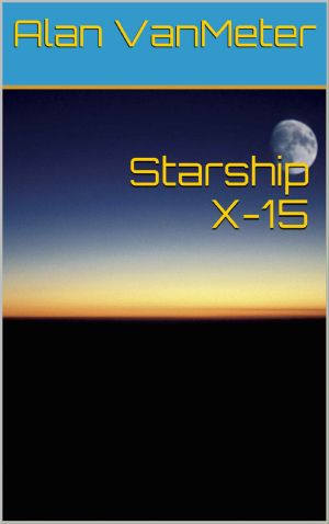 [Starship X 01] • Starship X-15